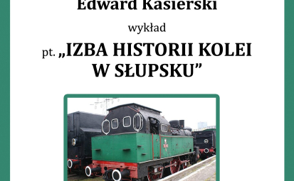 Na zdjęciu widzimy plakat zapowiadający wyklad z treścią jak w artykule; grafika na plakacie - lokomotywa